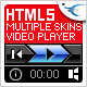 HTML5 Video Player with Playlist & Multiple Skins